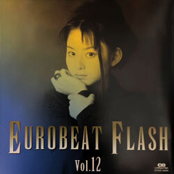 Eurobeat Flash Vol. 12 | Eurobeat Wiki | Fandom