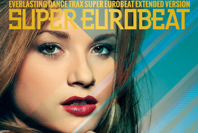 Super Eurobeat Vol. 235 - Non-Stop Mega Mix | Eurobeat Wiki