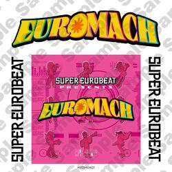 Super Eurobeat Presents Euromach Special Collection Vol. 1