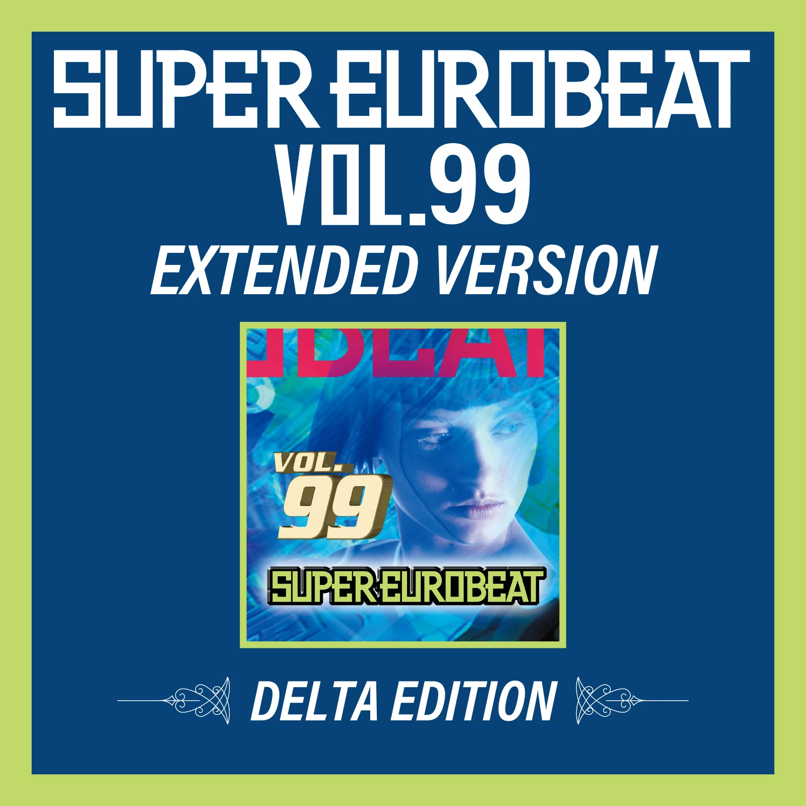 Super Eurobeat Vol. 99 | Eurobeat Wiki | Fandom