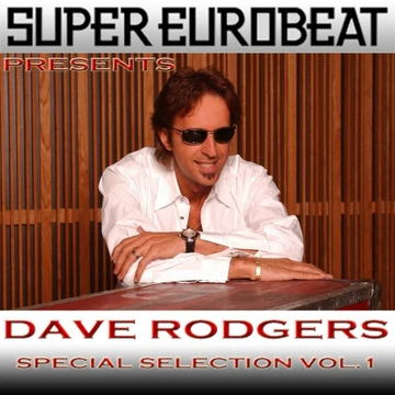 Super Eurobeat Presents Dave Rodgers Special Collection Vol. 1
