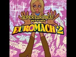 Super Eurobeat Presents Euromach 2 | Eurobeat Wiki | Fandom