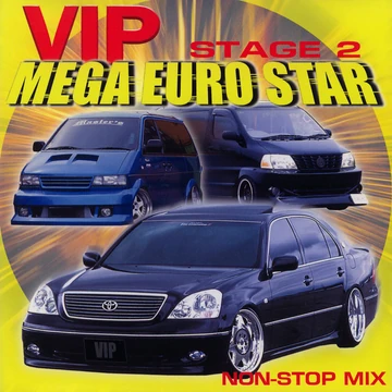 VIP Mega Euro Star ~Non-Stop Mix~ Stage 2 | Eurobeat Wiki | Fandom