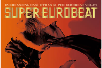 Super Eurobeat Vol. 172 | Eurobeat Wiki | Fandom
