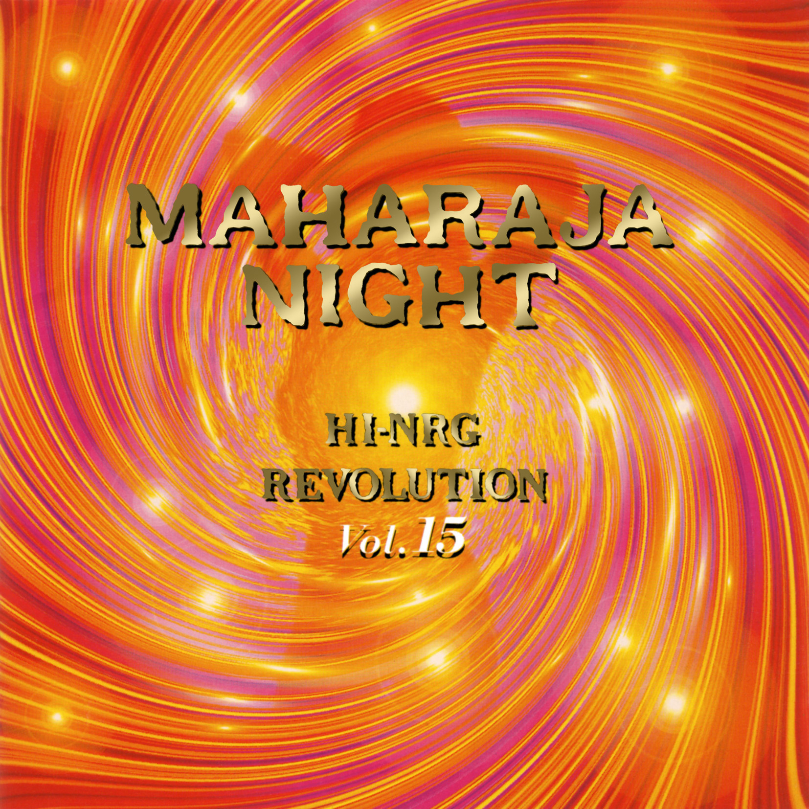 Maharaja Night - Hi-NRG Revolution Vol. 15 | Eurobeat Wiki | Fandom