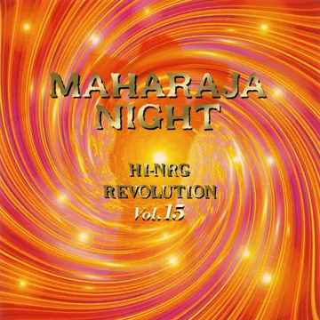 Maharaja Night - Hi-NRG Revolution Vol. 15 | Eurobeat Wiki | Fandom