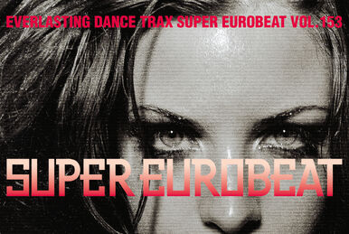 Super Eurobeat Vol. 148 | Eurobeat Wiki | Fandom