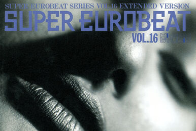 Super Eurobeat Vol. 1 - Extended Version | Eurobeat Wiki