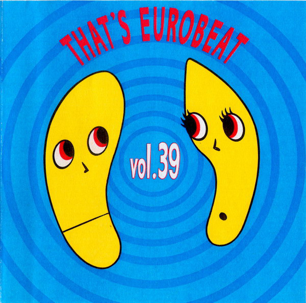That's Eurobeat Vol. 39 | Eurobeat Wiki | Fandom