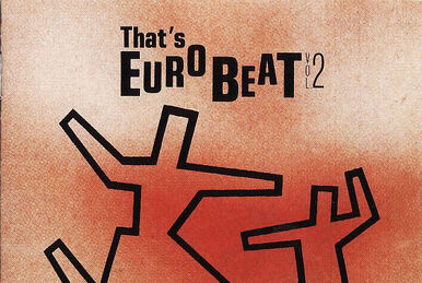 That's Eurobeat Vol. 1 | Eurobeat Wiki | Fandom