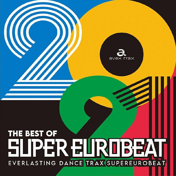 The Best Of Super Eurobeat 2021 | Eurobeat Wiki | Fandom