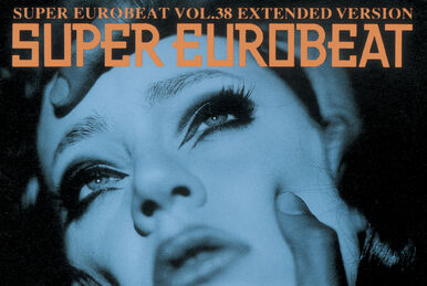 Super Eurobeat Vol. 245 | Eurobeat Wiki | Fandom