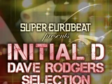 Super Eurobeat Presents Initial D Dave Rodgers Selection