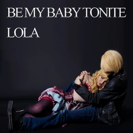 BeMyBabyTonite