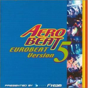 Aerobeat Eurobeat Version 5 | Eurobeat Wiki | Fandom