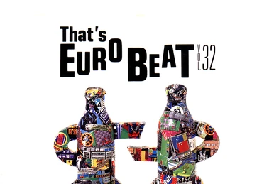That's Eurobeat Vol. 1 | Eurobeat Wiki | Fandom