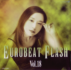 Eurobeat Flash Vol. 18 | Eurobeat Wiki | Fandom