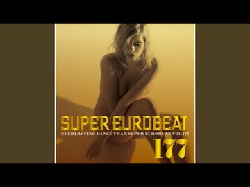 Why Did You Say I'm Sorry | Eurobeat Wiki | Fandom