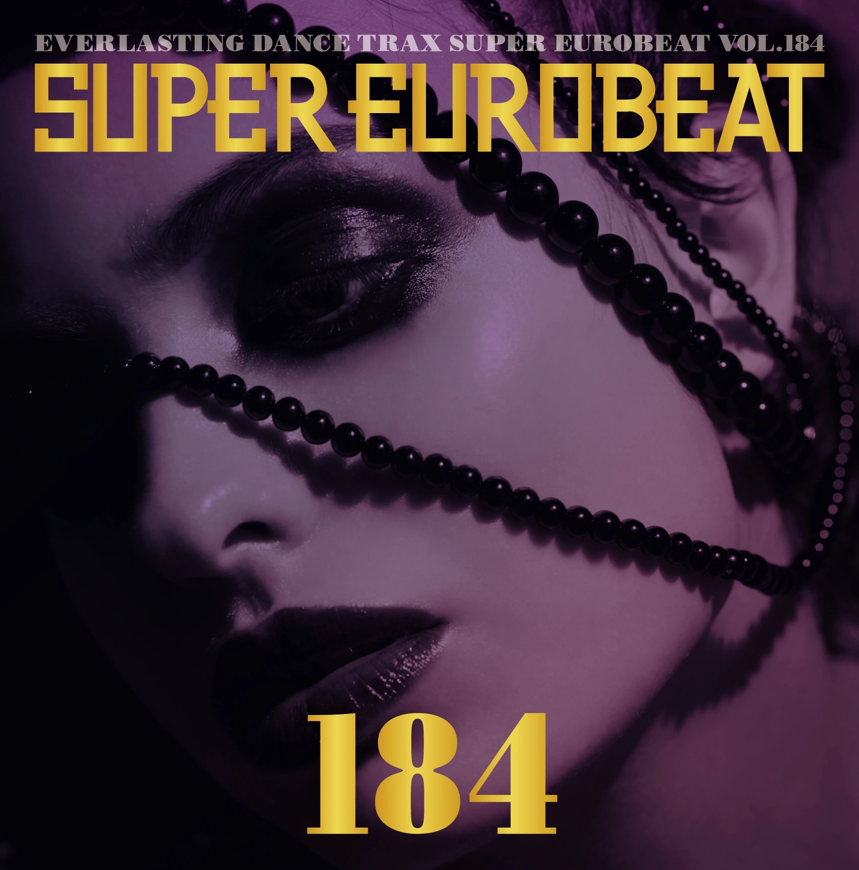 Super Eurobeat Vol. 184 | Eurobeat Wiki | Fandom