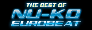 THE BEST OF NU-KO EUROBEAT | Eurobeat Wiki | Fandom