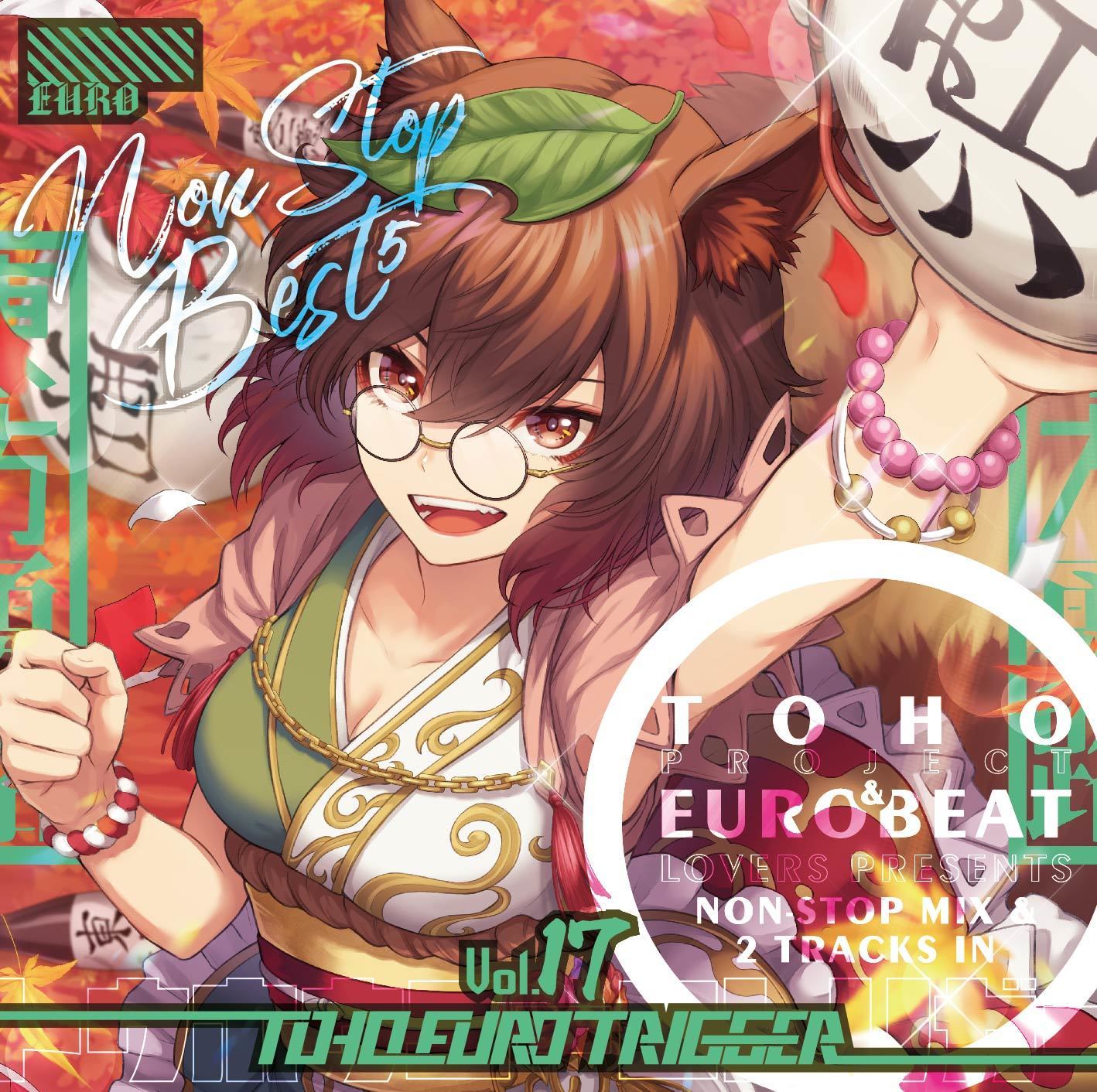 TOHO EURO TRIGGER VOL.17 Non-Stop BEST | Eurobeat Wiki | Fandom