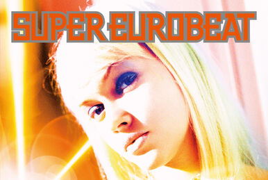 Super Eurobeat Vol. 138 | Eurobeat Wiki | Fandom