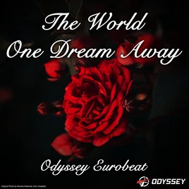 TheWorldOneDreamAway