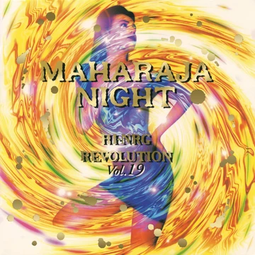 Maharaja Night - Hi-NRG Revolution Vol. 19 | Eurobeat Wiki | Fandom
