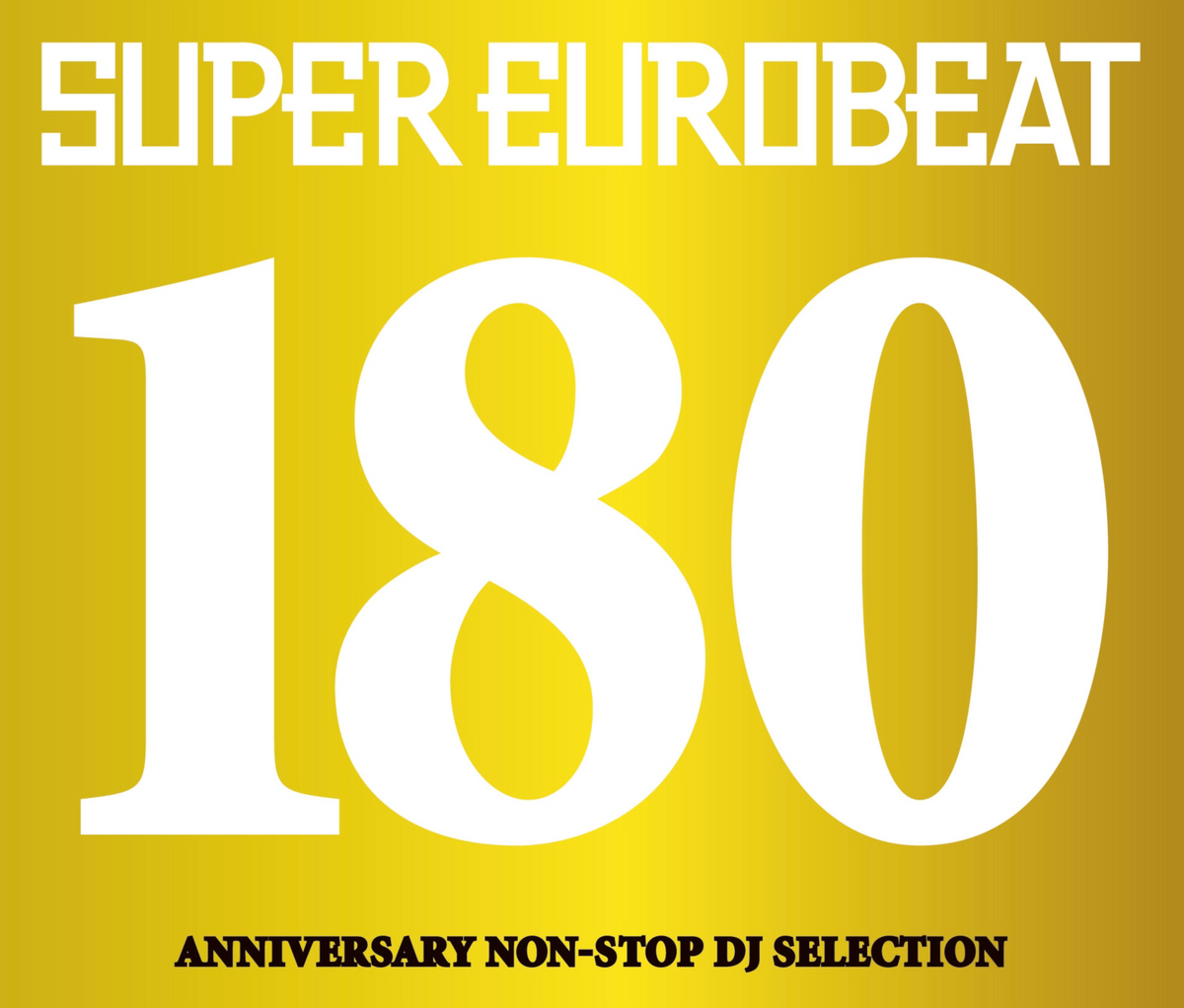 Super Eurobeat Vol. 180 | Eurobeat Wiki | Fandom