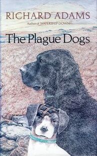 RichardAdams ThePlagueDogs