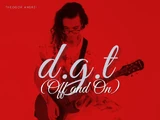 D.G.T. (Off and On)