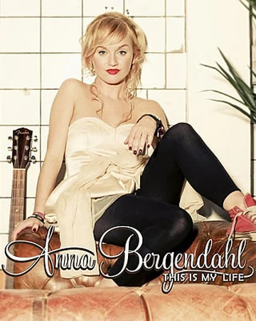 This Is My Life Anna Bergendahl Eurovision Song Contest Wiki Fandom