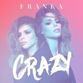 Franka Crazy eurovision single