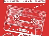 Cliché Love Song
