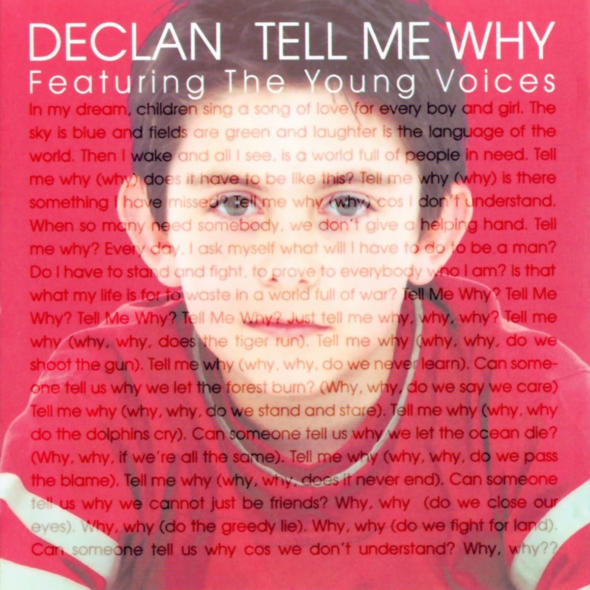 Tell me why boy. Tell me why Деклан Гэлбрейт. Tell me why песня Declan Galbraith. Tell me why песня. Declan Galbraith "tell me why?" Перевод.