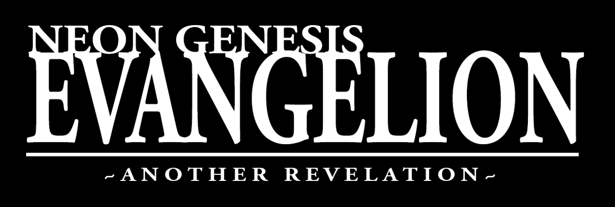 Evangelion ~Another Revelation~ | Evangelion Fanon Wiki | Fandom