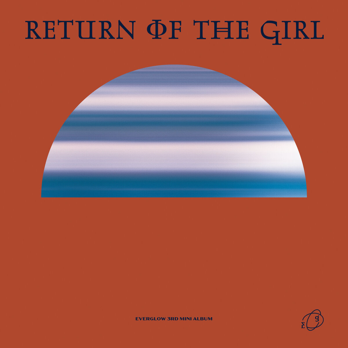RETURN OF THE GIRL | EVERGLOW Wiki | Fandom