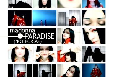 Paradise (Not for Me) (Tradução em Português) – Madonna