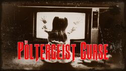 The Poltergeist Curse