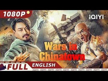 【ENG_SUB】Wars_in_Chinatown_-_Wuxia_Action_Drama_-_Chinese_Movie_2023_-_iQIYI_MOVIE_THEATER