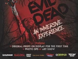 The Evil Dead: An Immersive Experience