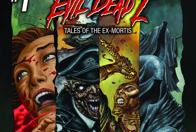 The Evil Dead (2008 Comic), Evil Dead Wiki