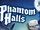 Phantom Halls