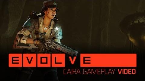 Evolve – Caira Gameplay Video