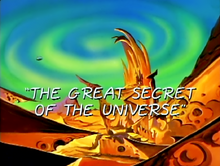 The Great Secret of the Universe