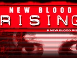 New Blood Rising