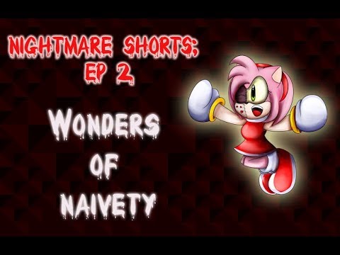 Nightmare Shorts: Wonders of Naivety | Sonic.exe Nightmare Version 