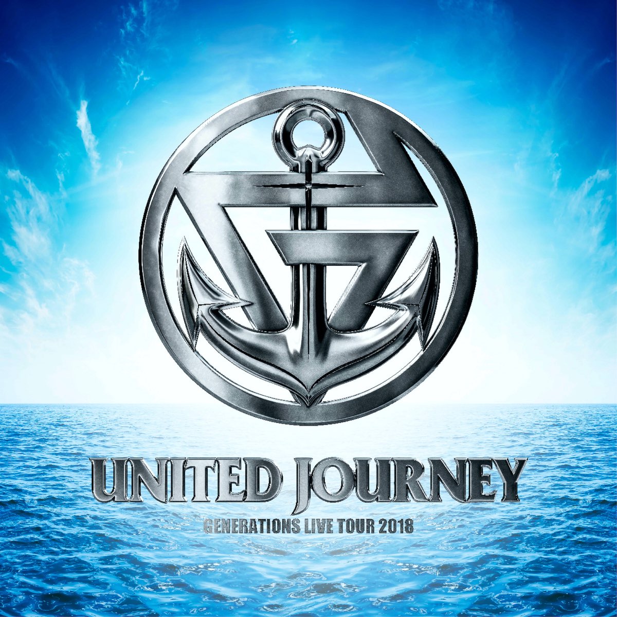 GENERATIONS - GENERATIONS　LIVE　TOUR　2018　UNITED　JOURNE GENERATIONS LIVE TOUR 2018 