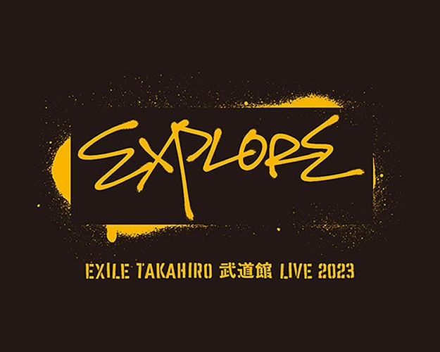 EXILE TAKAHIRO BUDOKAN LIVE 2023 