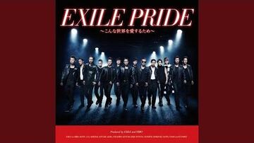 EXILE PRIDE ~Konna Sekai wo Aisuru Tame~ | EXILE TRIBE Wiki | Fandom